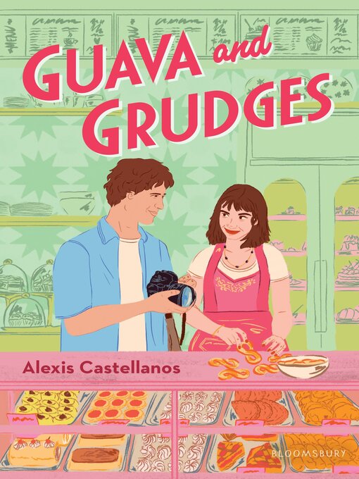 Title details for Guava and Grudges by Alexis Castellanos - Available